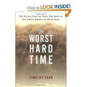 The Worst Hard Time (text only) 1st (First) edition by T. Egan by N/A, N/A