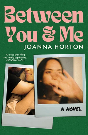 Between You and Me by Joanna Horton
