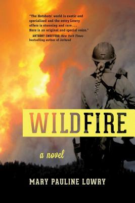 Wildfire by Mary Pauline Lowry