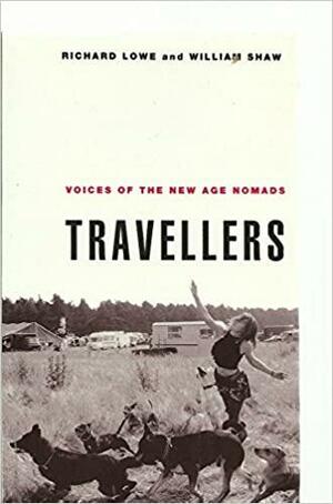 Travellers by Richard Lowe, William Shaw
