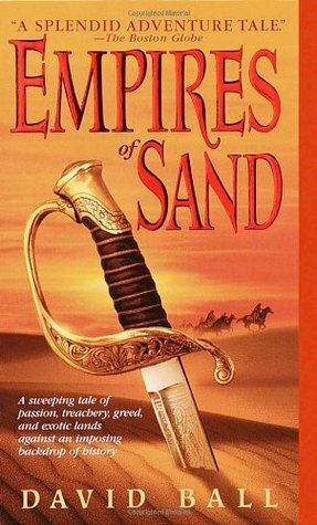 Empires of Sand by David Ball