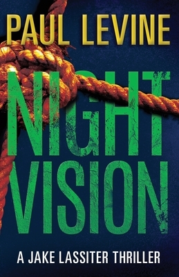 Night Vision by Paul Levine