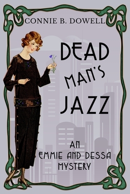 Dead Man's Jazz by Connie B. Dowell