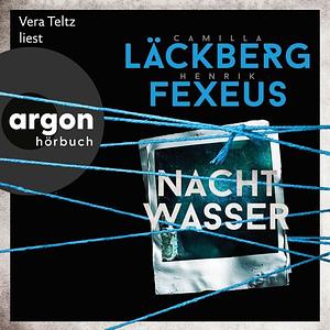 Nachtwasser by Camilla Läckberg, Henrik Fexeus