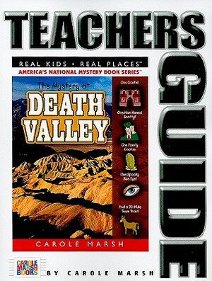 The Mystery at Death Valley by Carole Marsh