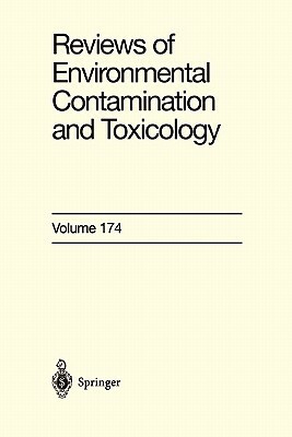 Reviews of Environmental Contamination and Toxicology: Continuation of Residue Reviews by George W. Ware