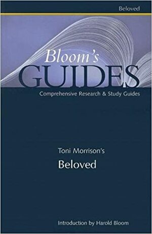 Toni Morrison's Beloved by Harold Bloom