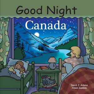 Good Night Canada by Adam Gamble, Dave Adams