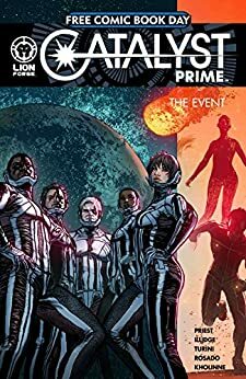 Catalyst Prime: The Event by Joe Illidge, Christopher J. Priest