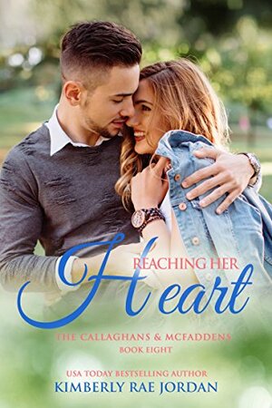 Reaching Her Heart by Kimberly Rae Jordan