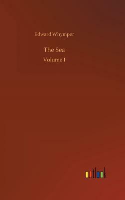 The Sea by Edward Whymper