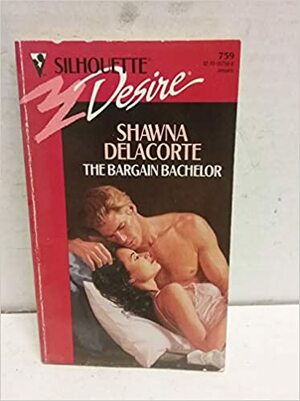 The Bargain Bachelor by Shawna Delacorte