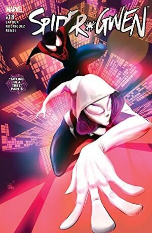 Spider-Gwen (2015-) #18 by Jason Latour, Robbi Rodriguez