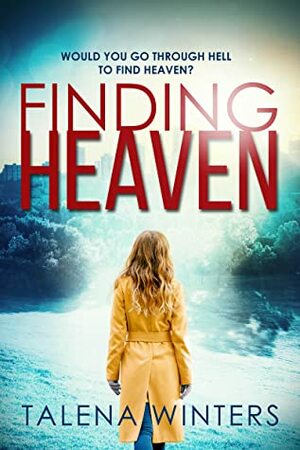 Finding Heaven by Talena Winters