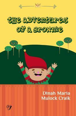 The Adventures of a Brownie by Dinah Maria Mulock Craik, Golden Wit