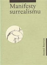 Manifesty surrealismu by André Breton