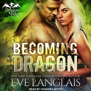 Becoming Dragon by Eve Langlais