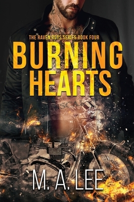 Burning Hearts by M.A. Lee