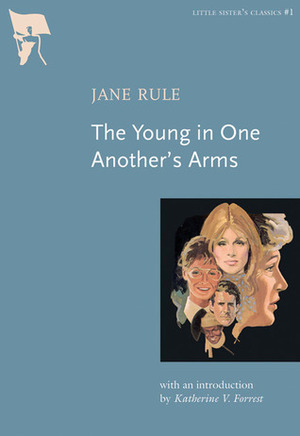 The Young in One Another's Arms by Katherine V. Forrest, Jane Rule