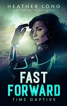 Fast Forward by Heather Long