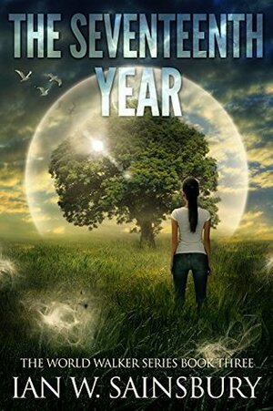 The Seventeenth Year by Ian W. Sainsbury