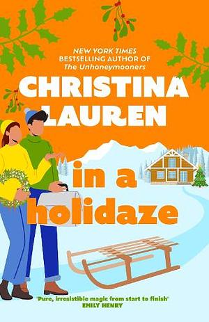 In a Holidaze by Christina Lauren