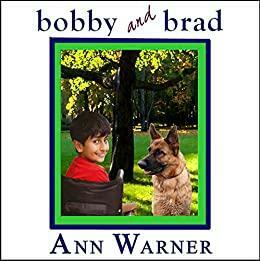 Bobby and Brad by Ann Warner