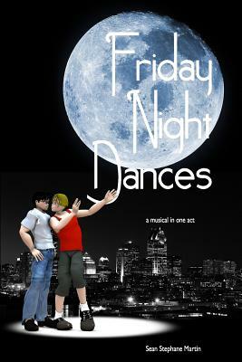 Friday Night Dances by Sean Stephane Martin