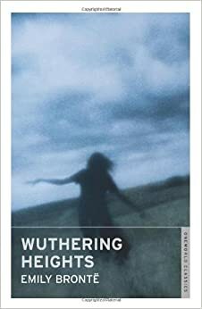 Wuthering Heights by Emily Brontë