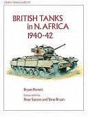 British Tanks in N. Africa 1940-42 by Bryan Perrett