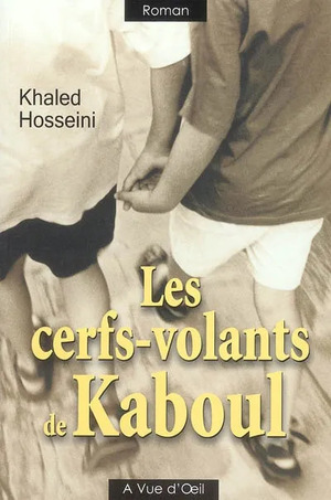 Les cerfs-volants de Kaboul by Khaled Hosseini