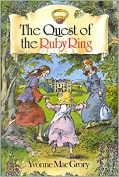 The Quest for the Ruby Ring by Yvonne MacGrory