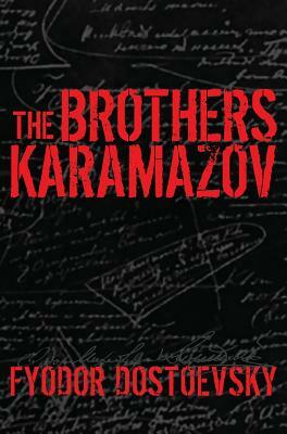 The Brothers Karamazov by Fyodor Dostoevsky