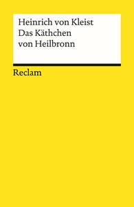 Das Käthchen von Heilbronn by Heinrich von Kleist