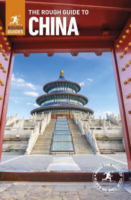 The Rough Guide to China (Travel Guide) by Rough Guides