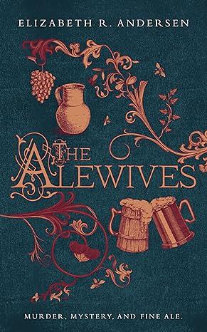 The Alewives by Elizabeth R. Andersen