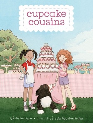Cupcake Cousins by Kate Hannigan, Brooke Boynton Hughes