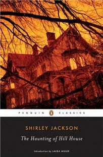 The Haunting of Hill House by Shirley Jackson