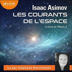 Les courants de l'espace by Isaac Asimov