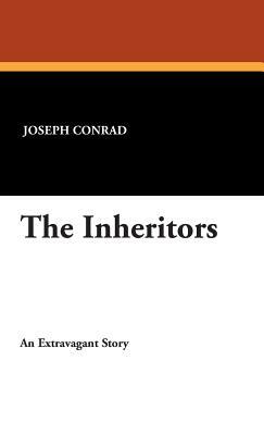 The Inheritors by Joseph Conrad