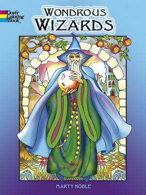 Wondrous Wizards by Marty Noble