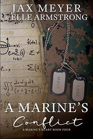 A Marine's Conflict by Jax Meyer, Elle Armstrong
