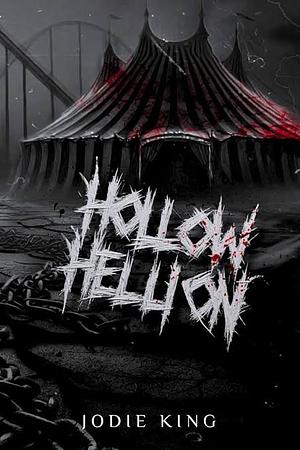 Hollow Hellion by Jodie King