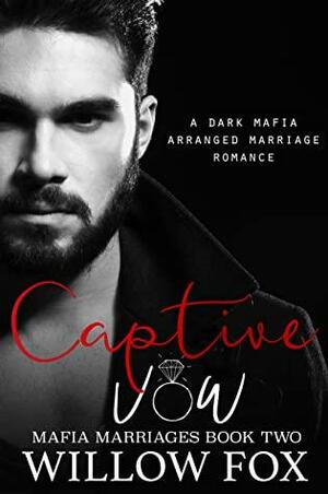 Captive Vow by Willow Fox