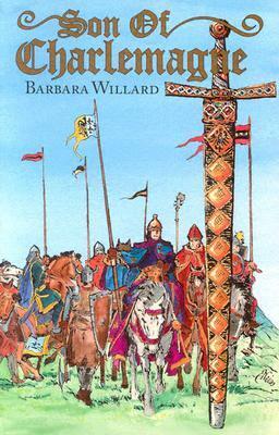Son of Charlemagne by Barbara Willard, Emil Weiss
