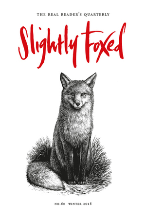 Slightly Foxed Issue 60 : A Dickens of a Riot by Hazel Wood, Gail Pirkis