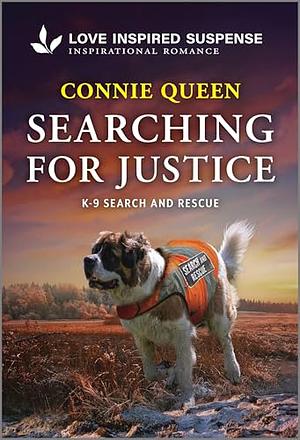 Searching for Justice  by Connie Queen