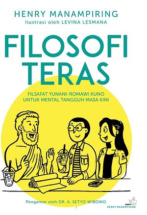 Filosofi Teras by Levina Lesmana, Henry Manampiring