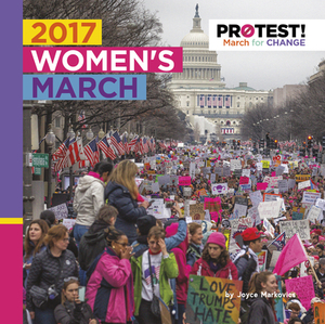 2017 Women's March by Joyce Markovics