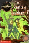 The Perils of Quadrant X by J.J. Gardner, Nancy E. Krulik